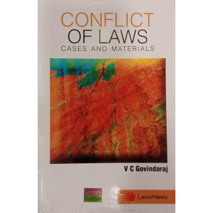 LexisNexis's Conflict of Laws: Cases and Materials by V. C. Govindaraj